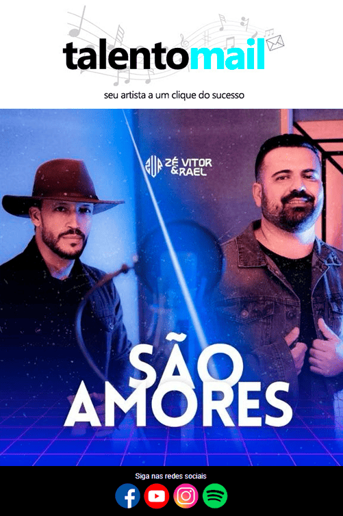 SÃO AMORES - Zé Vitor e Rael